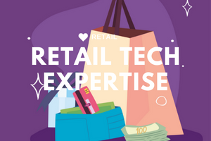 Retail Tech Expertise