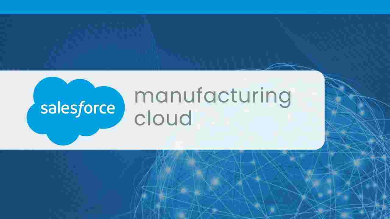 Salesforce Manufacturing Cloud